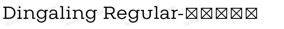 Dingaling Regular字体转换